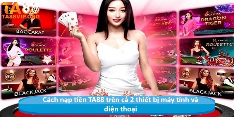 Cách nạp tiền 8LIVE trên cả 2 thiết bị máy tính và điện thoại